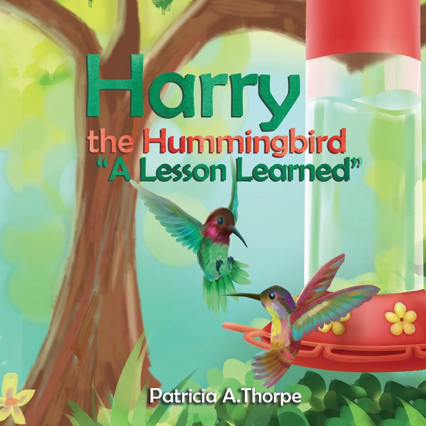 Cover of Harry the Hummingbird: A Lesson Learned